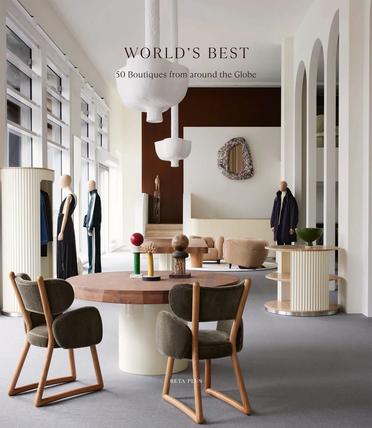 World’s Best 50 Boutiques from Around the Globe book cover showing modern luxury retail interior design