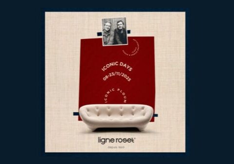LIGNE ROSET : ICONIC DAYS